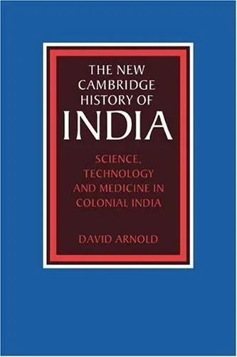 Science, Technology and Medicine in Colonial India