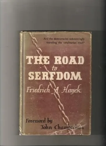 The Road to Serfdom
